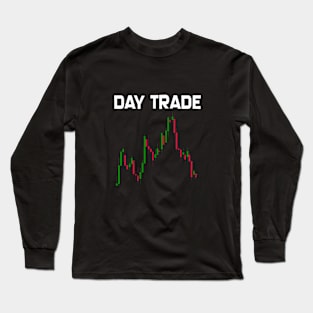 Day trade Long Sleeve T-Shirt